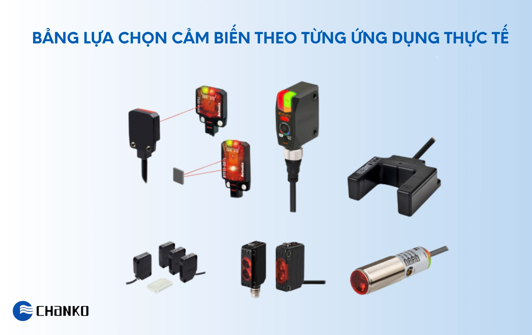 Chọn cảm biến theo từng ứng dụng thực tế